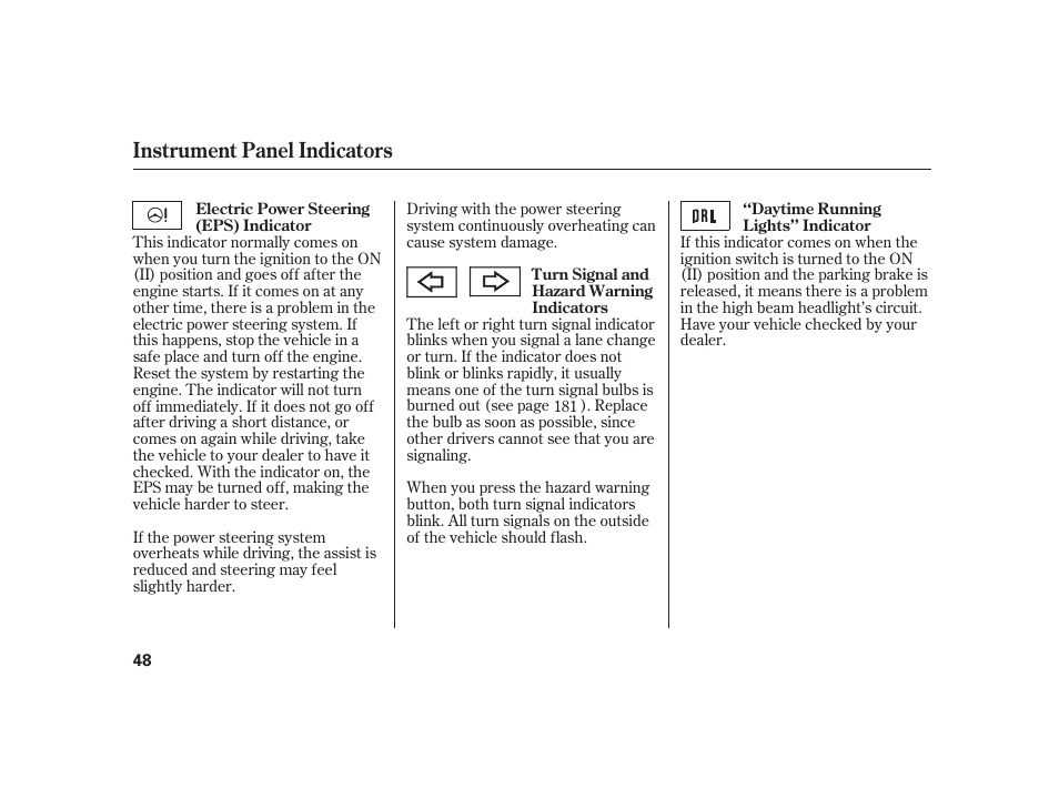 Instrument panel indicators | HONDA 2008 S2000 User Manual | Page 54 / 270