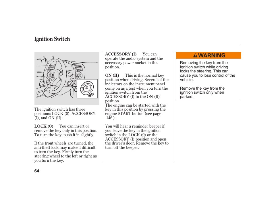 Ignition switch | HONDA 2008 S2000 User Manual | Page 70 / 270