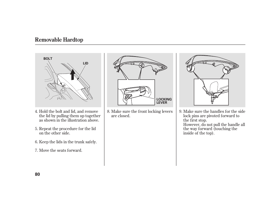 Removable hardtop | HONDA 2008 S2000 User Manual | Page 86 / 270