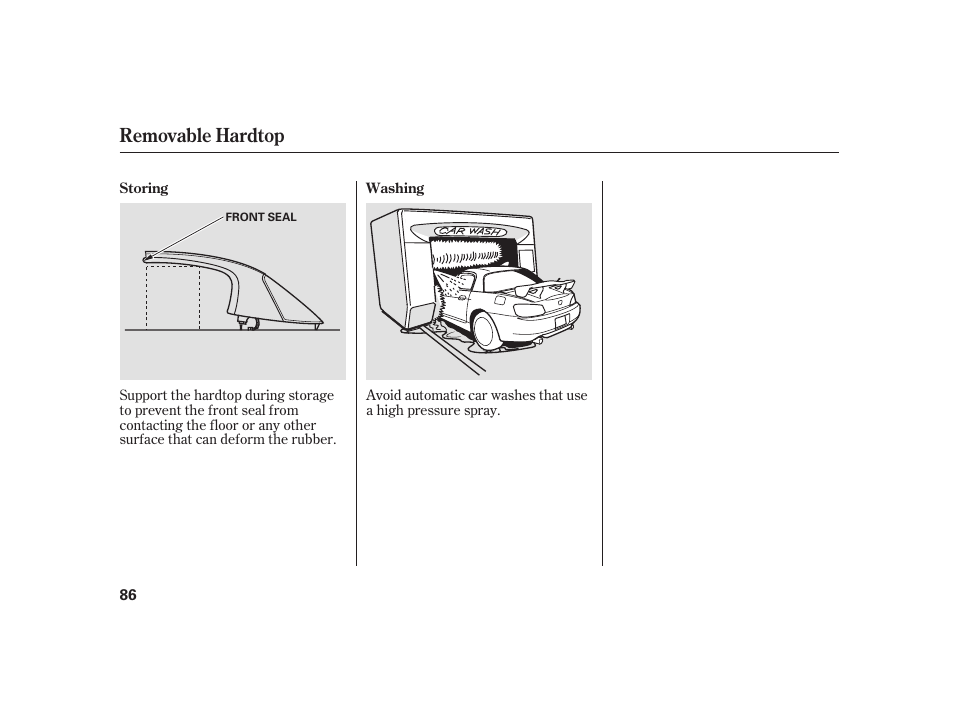 Removable hardtop | HONDA 2008 S2000 User Manual | Page 92 / 270