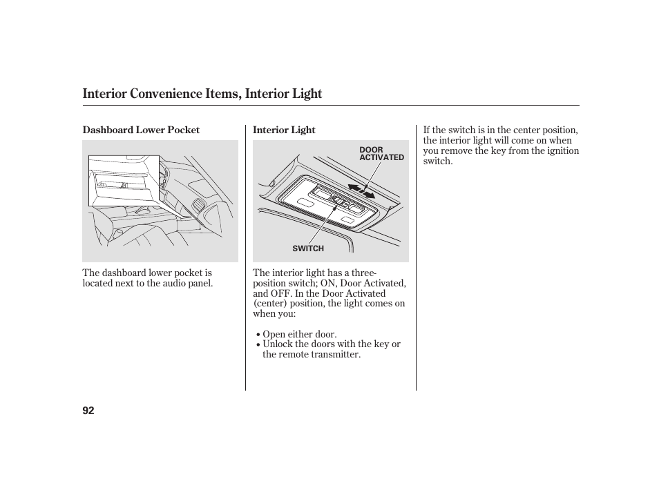 Interior convenience items, interior light | HONDA 2008 S2000 User Manual | Page 98 / 270