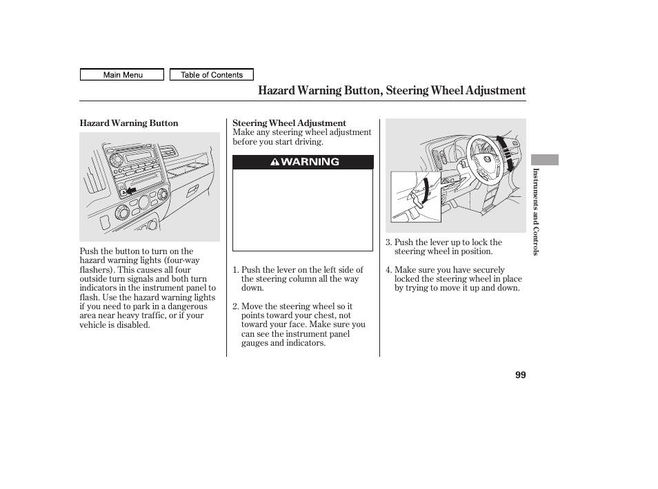 Hazard warning button, steering wheel adjustment, 2011 ridgeline | HONDA 2011 Ridgeline User Manual | Page 103 / 423
