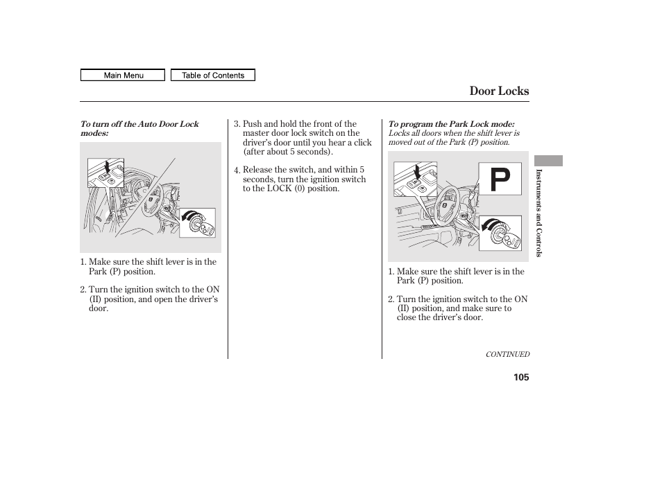 Door locks, 2011 ridgeline | HONDA 2011 Ridgeline User Manual | Page 109 / 423