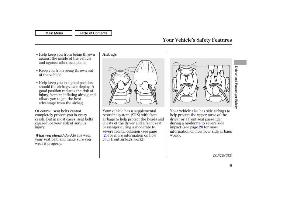 Your vehicle’s safety features | HONDA 2011 Ridgeline User Manual | Page 13 / 423