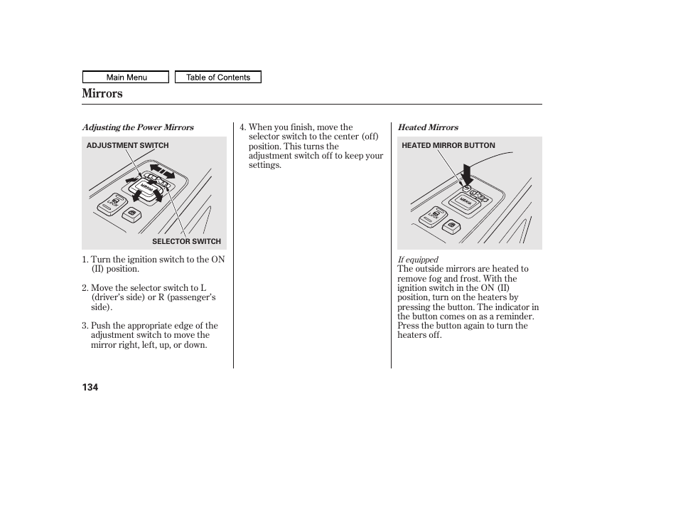 Mirrors | HONDA 2011 Ridgeline User Manual | Page 138 / 423