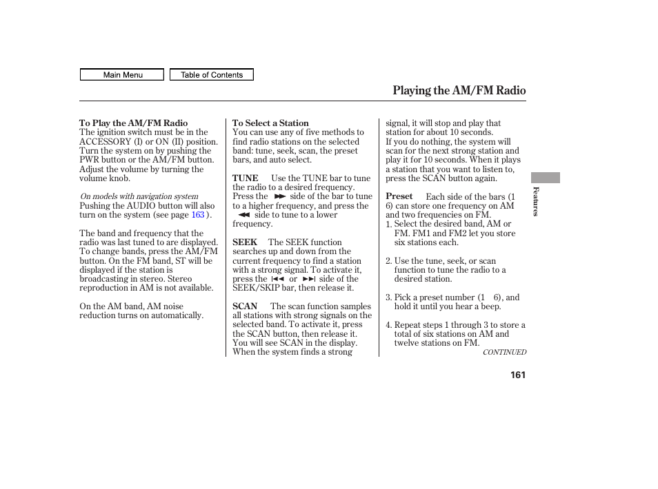 Playing the am/fm radio | HONDA 2011 Ridgeline User Manual | Page 165 / 423