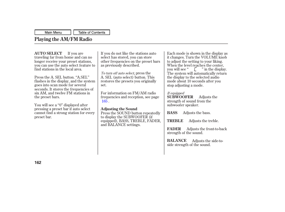 Playing the am/fm radio | HONDA 2011 Ridgeline User Manual | Page 166 / 423