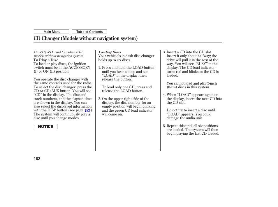 Cd changer (models without navigation system) | HONDA 2011 Ridgeline User Manual | Page 186 / 423