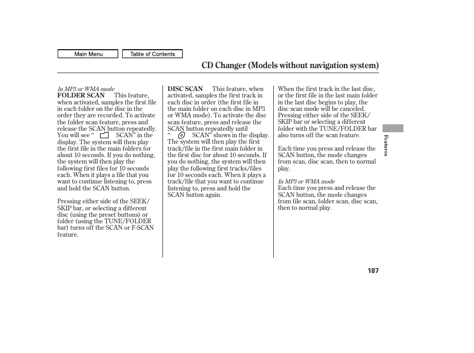 Cd changer (models without navigation system) | HONDA 2011 Ridgeline User Manual | Page 191 / 423