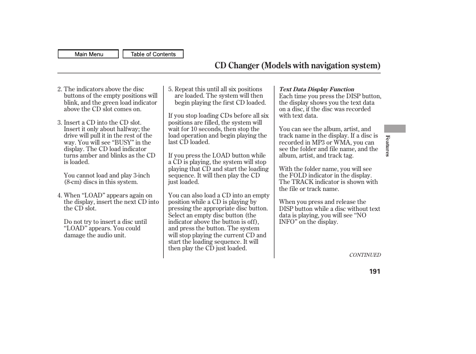 Cd changer (models with navigation system) | HONDA 2011 Ridgeline User Manual | Page 195 / 423