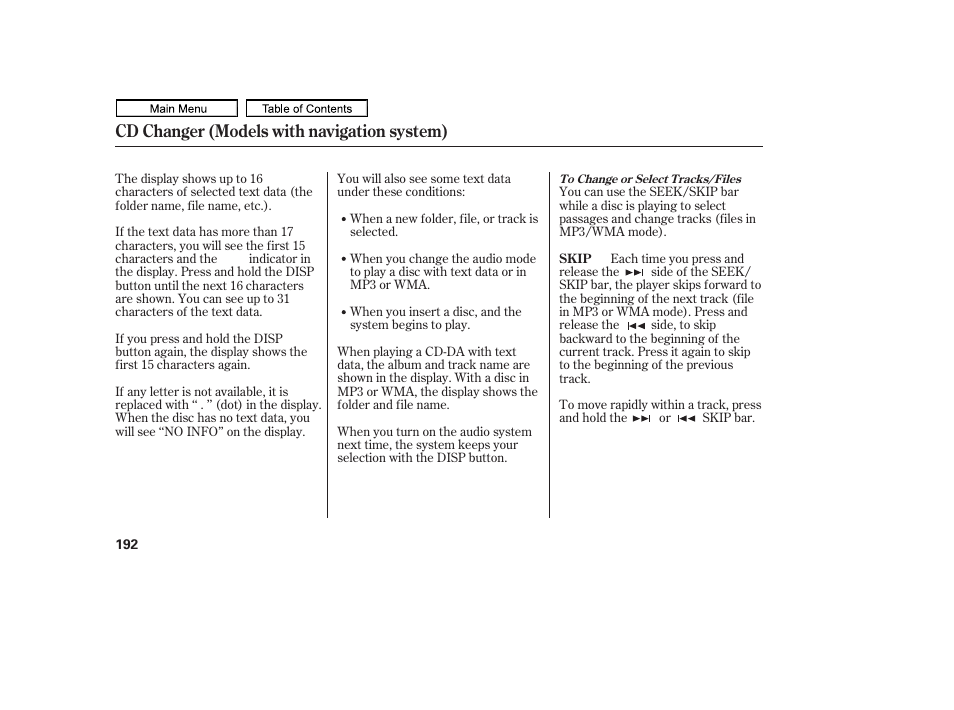 Cd changer (models with navigation system) | HONDA 2011 Ridgeline User Manual | Page 196 / 423