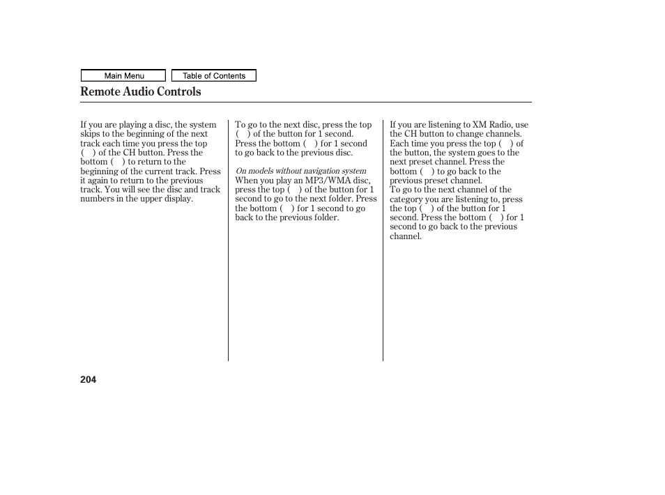 Remote audio controls | HONDA 2011 Ridgeline User Manual | Page 208 / 423