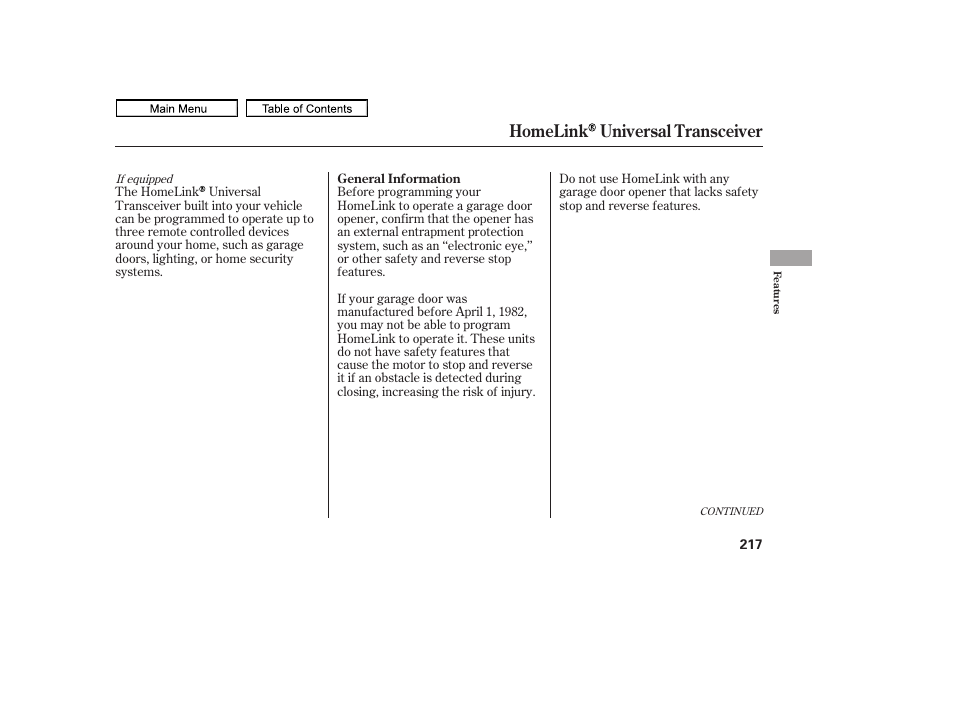 Homelink universal transceiver | HONDA 2011 Ridgeline User Manual | Page 221 / 423