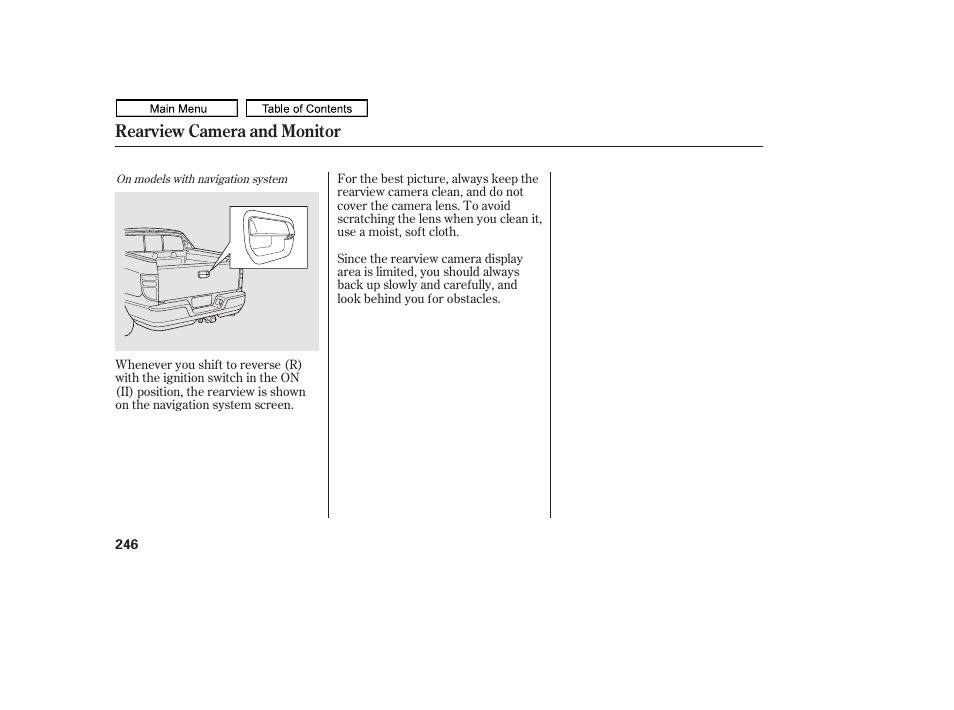 Rearview camera and monitor | HONDA 2011 Ridgeline User Manual | Page 250 / 423