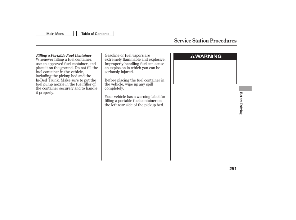 Service station procedures | HONDA 2011 Ridgeline User Manual | Page 255 / 423