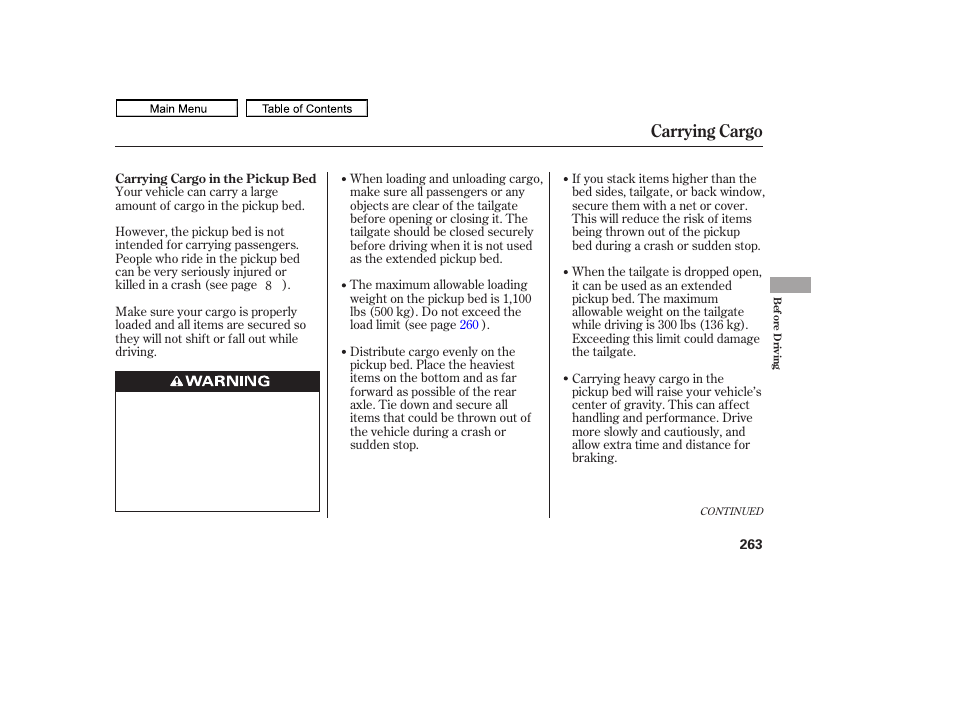 Carrying cargo | HONDA 2011 Ridgeline User Manual | Page 267 / 423