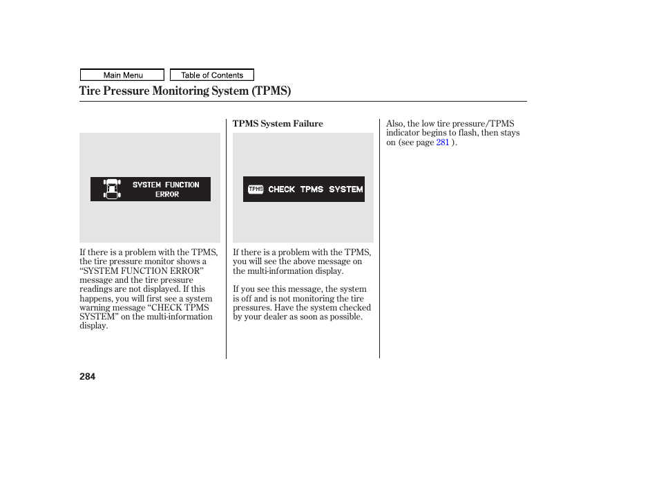 Tire pressure monitoring system (tpms) | HONDA 2011 Ridgeline User Manual | Page 288 / 423