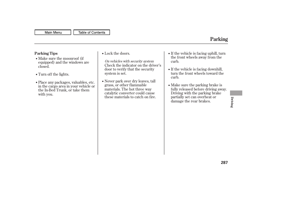 Parking | HONDA 2011 Ridgeline User Manual | Page 291 / 423