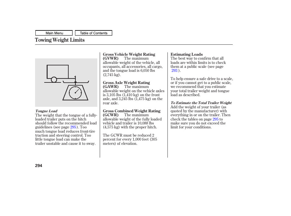 Towing weight limits | HONDA 2011 Ridgeline User Manual | Page 298 / 423