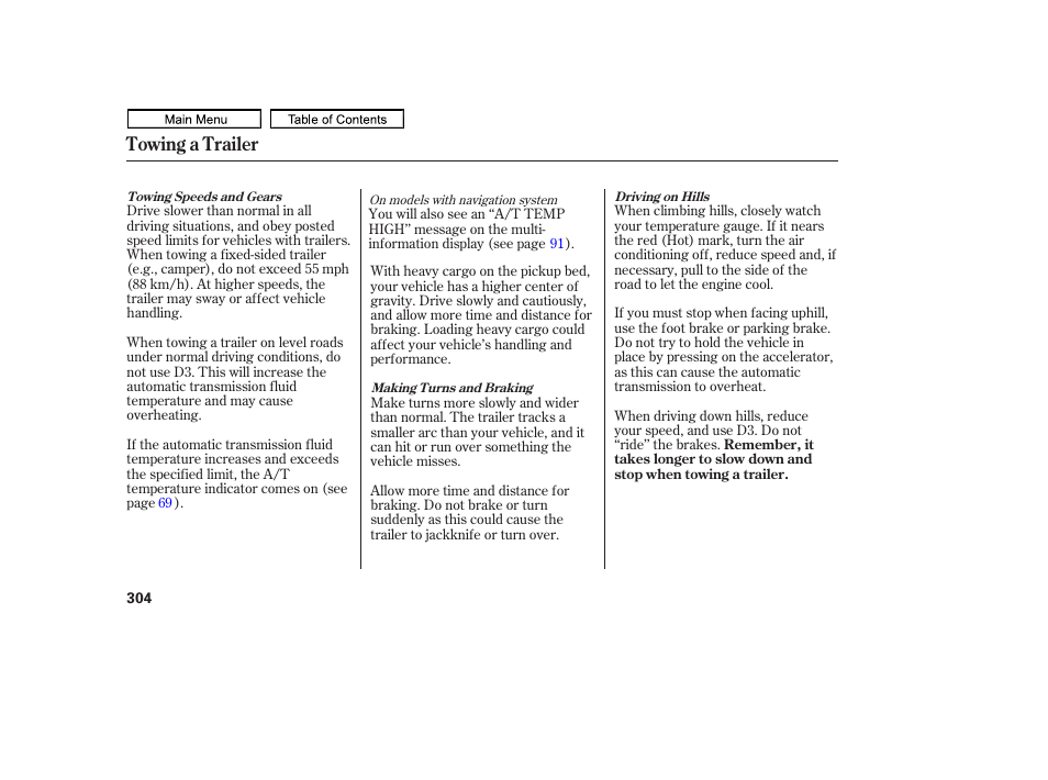 Towing a trailer | HONDA 2011 Ridgeline User Manual | Page 308 / 423