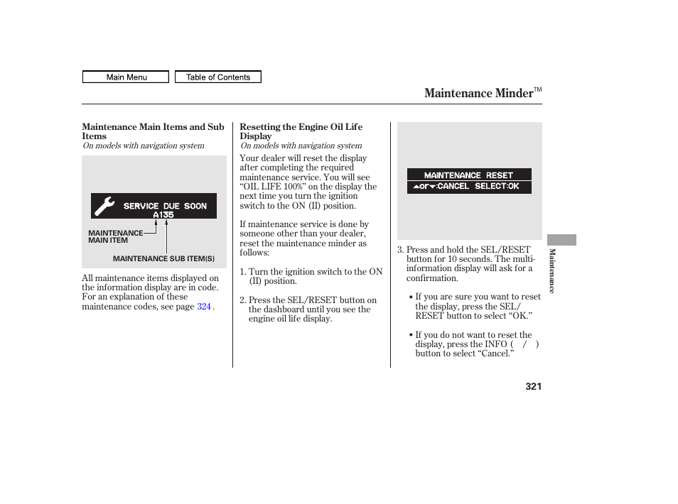 Maintenance minder | HONDA 2011 Ridgeline User Manual | Page 325 / 423