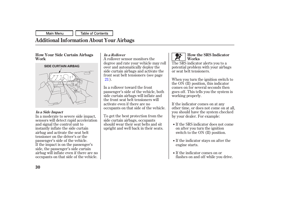 Additional information about your airbags | HONDA 2011 Ridgeline User Manual | Page 34 / 423