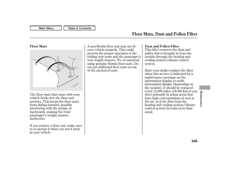 Floor mats, dust and pollen filter | HONDA 2011 Ridgeline User Manual | Page 349 / 423
