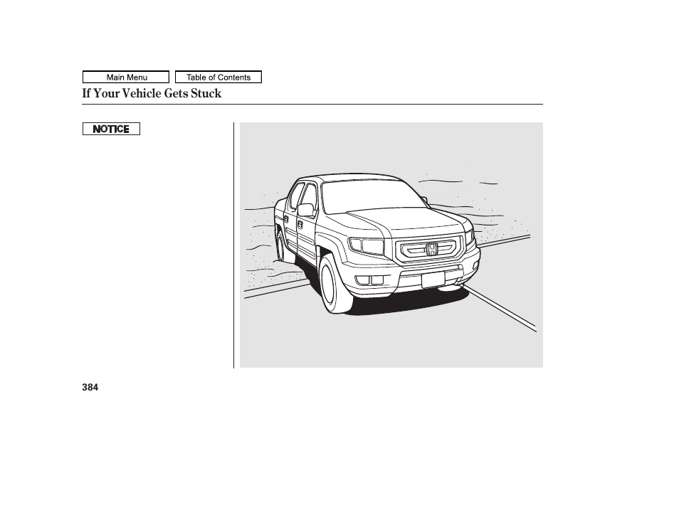 If your vehicle gets stuck | HONDA 2011 Ridgeline User Manual | Page 388 / 423