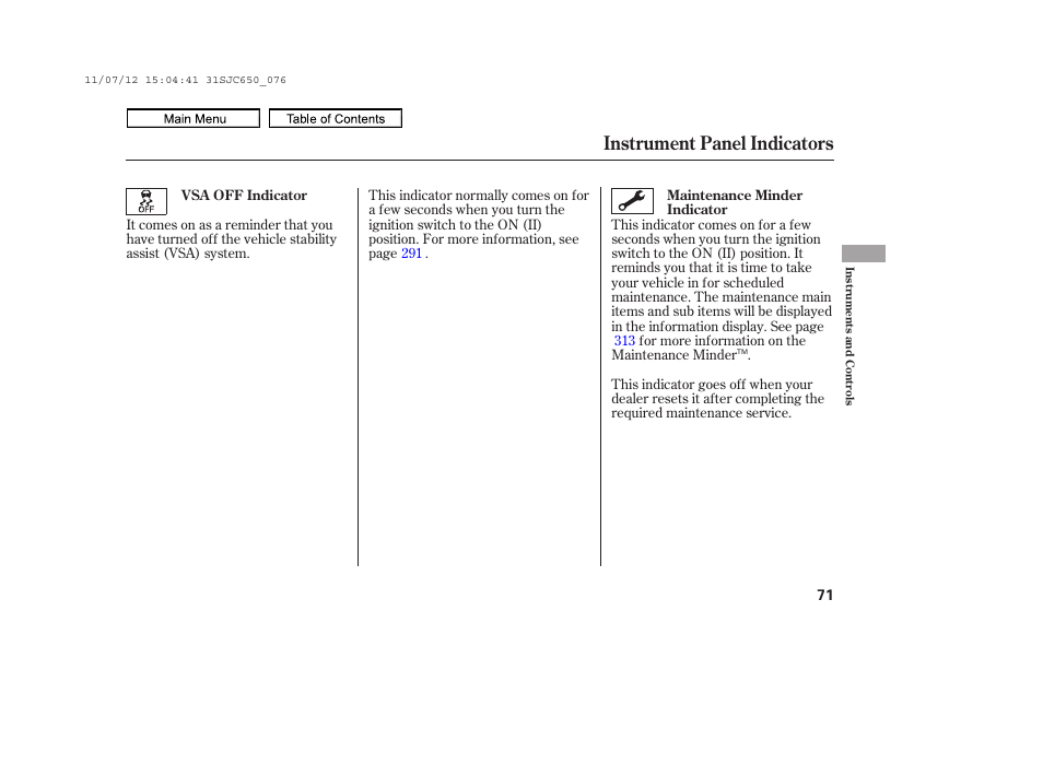 Instrument panel indicators, 2011 ridgeline | HONDA 2011 Ridgeline User Manual | Page 75 / 423