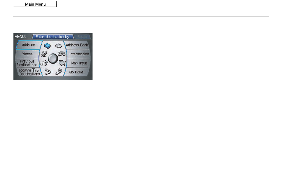 Untitled, Entering a destination, 2010 accord crosstour | HONDA 2010 Accord Crosstour Navigation User Manual | Page 22 / 156