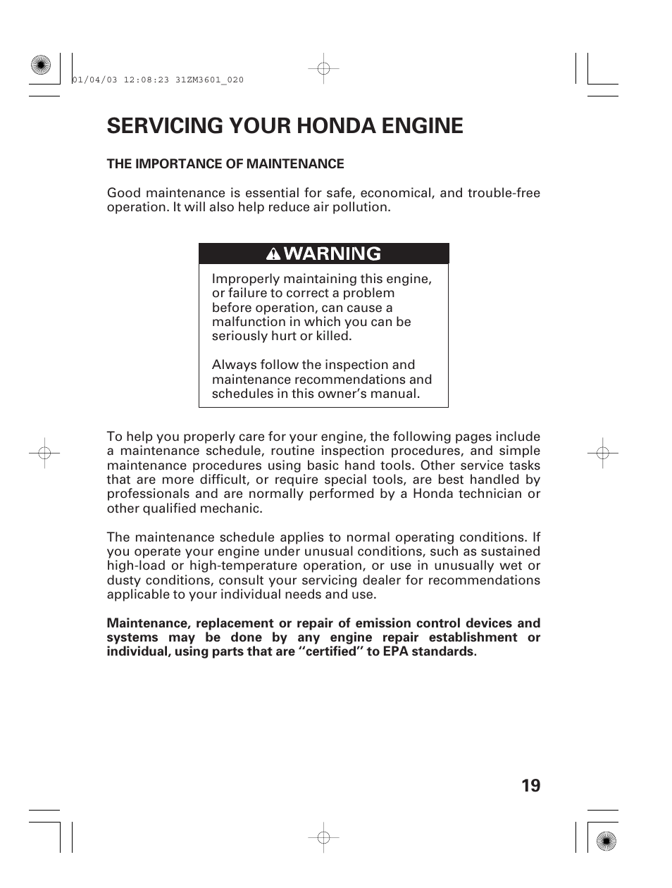 Servicing your honda engine, The importance of maintenance | HONDA GX22 User Manual | Page 21 / 60