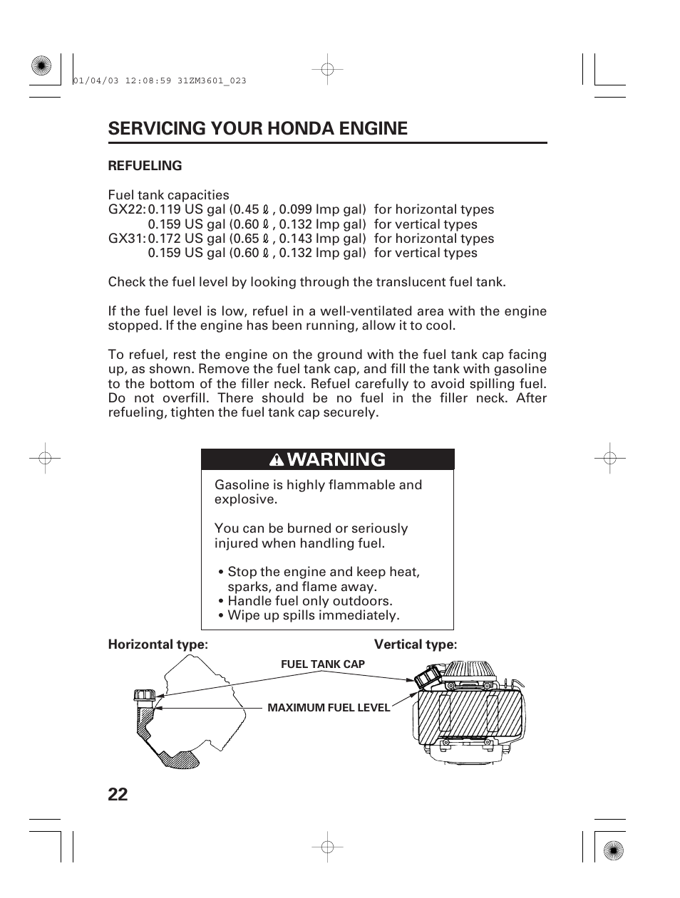 Refueling, 22 servicing your honda engine | HONDA GX22 User Manual | Page 24 / 60