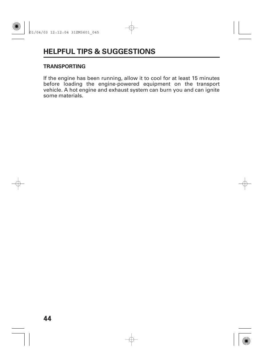 Transporting, 44 helpful tips & suggestions | HONDA GX22 User Manual | Page 46 / 60