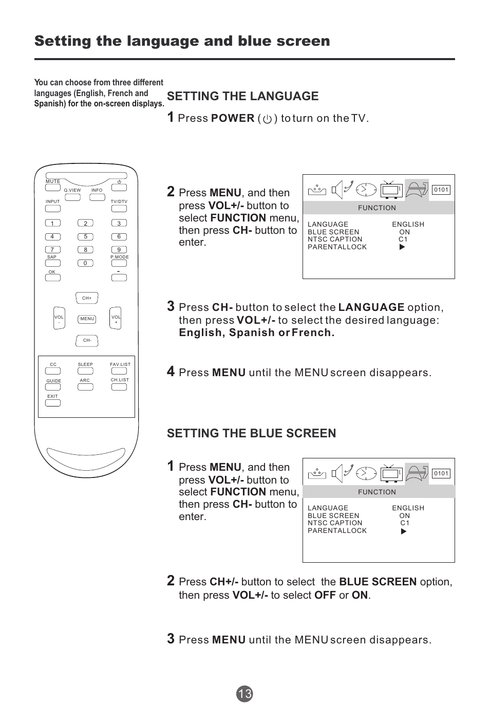 Setting the language and blue screen, Setting the language setting the blue screen, Press power ( ) to turn on the tv | Press menu until the menu screen disappears | haier HTR13 User Manual | Page 14 / 80