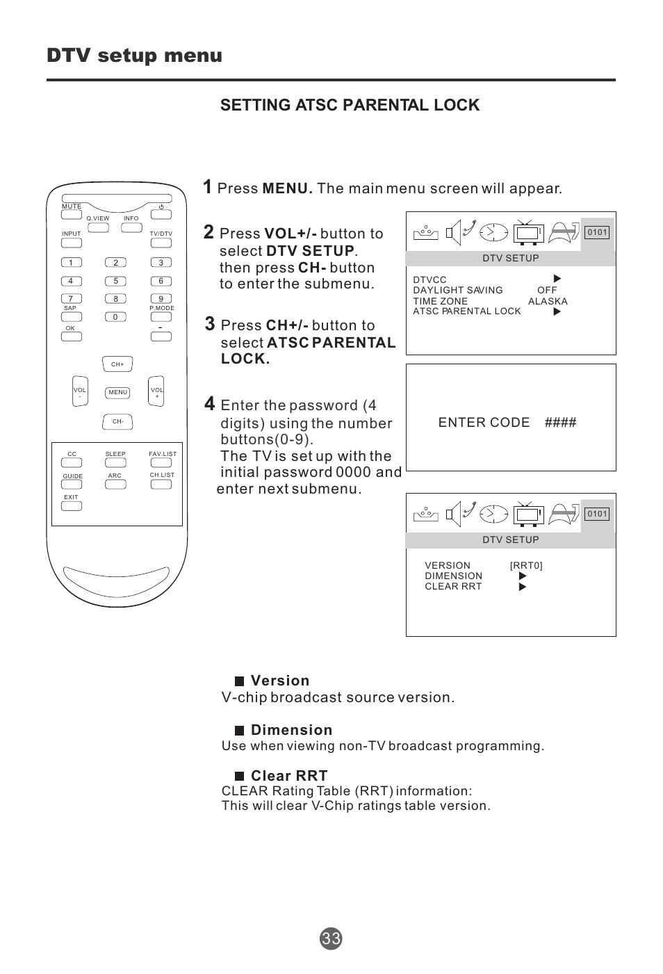 Dtv setup menu, Setting atsc parental lock, Press menu. the main menu screen will appear | Press ch+/- button to select atsc parental lock, Version v-chip broadcast source version. dimension, Clear rrt, Enter code, Use when viewing non-tv broadcast programming | haier HTR13 User Manual | Page 34 / 80