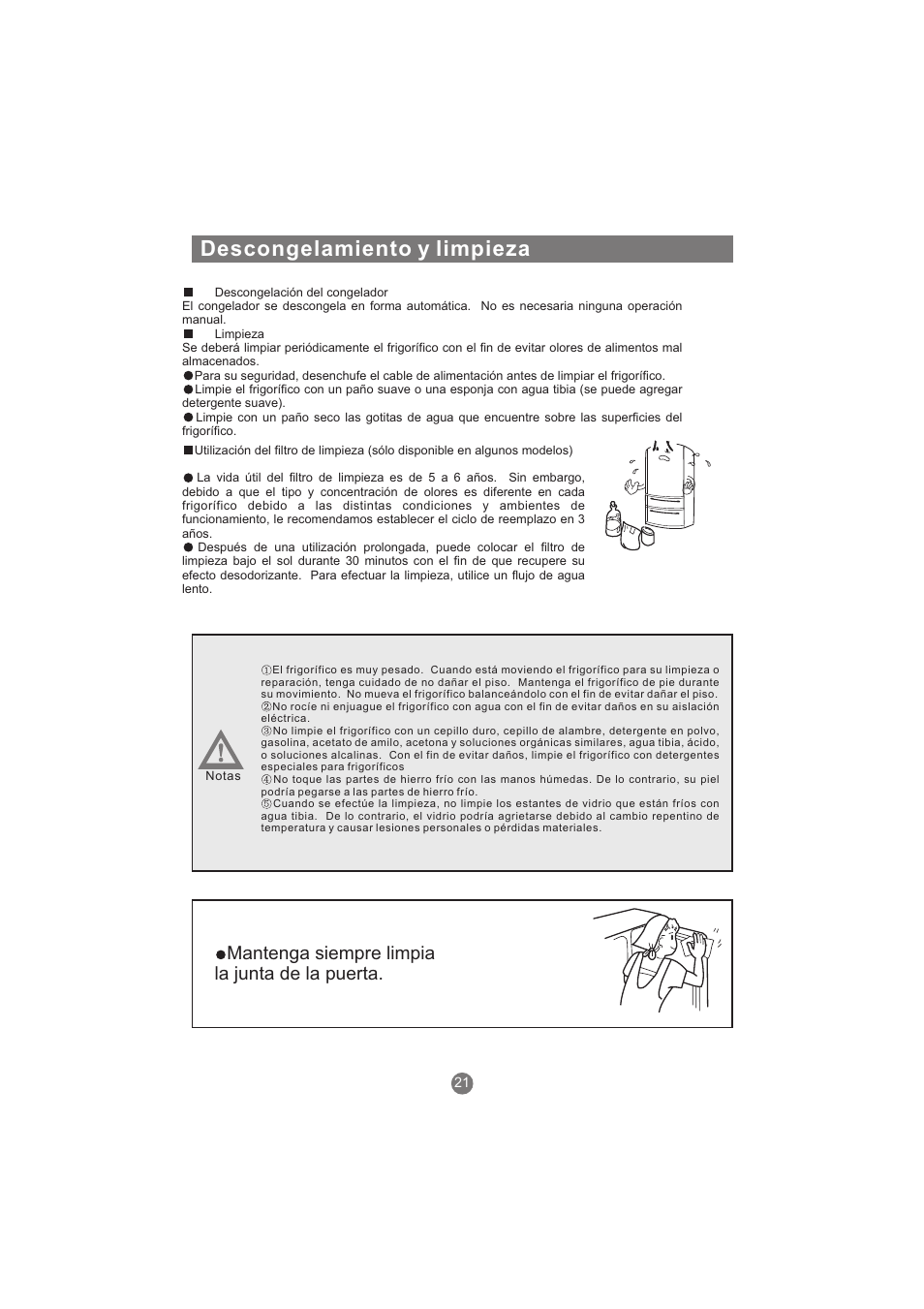 Descongelamiento y limpieza, Mantenga siempre limpia la junta de la puerta | haier AFL631CB User Manual | Page 136 / 196