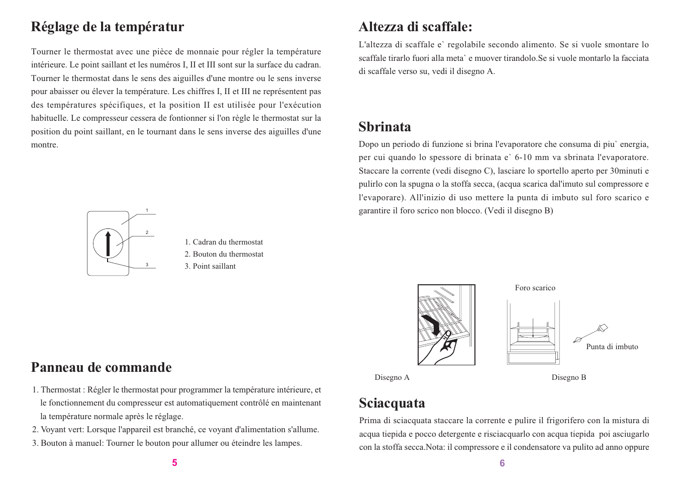 Panneau de commande, Réglage de la températur, Altezza di scaffale | Sbrinata, Sciacquata | haier SC-278GA User Manual | Page 18 / 40