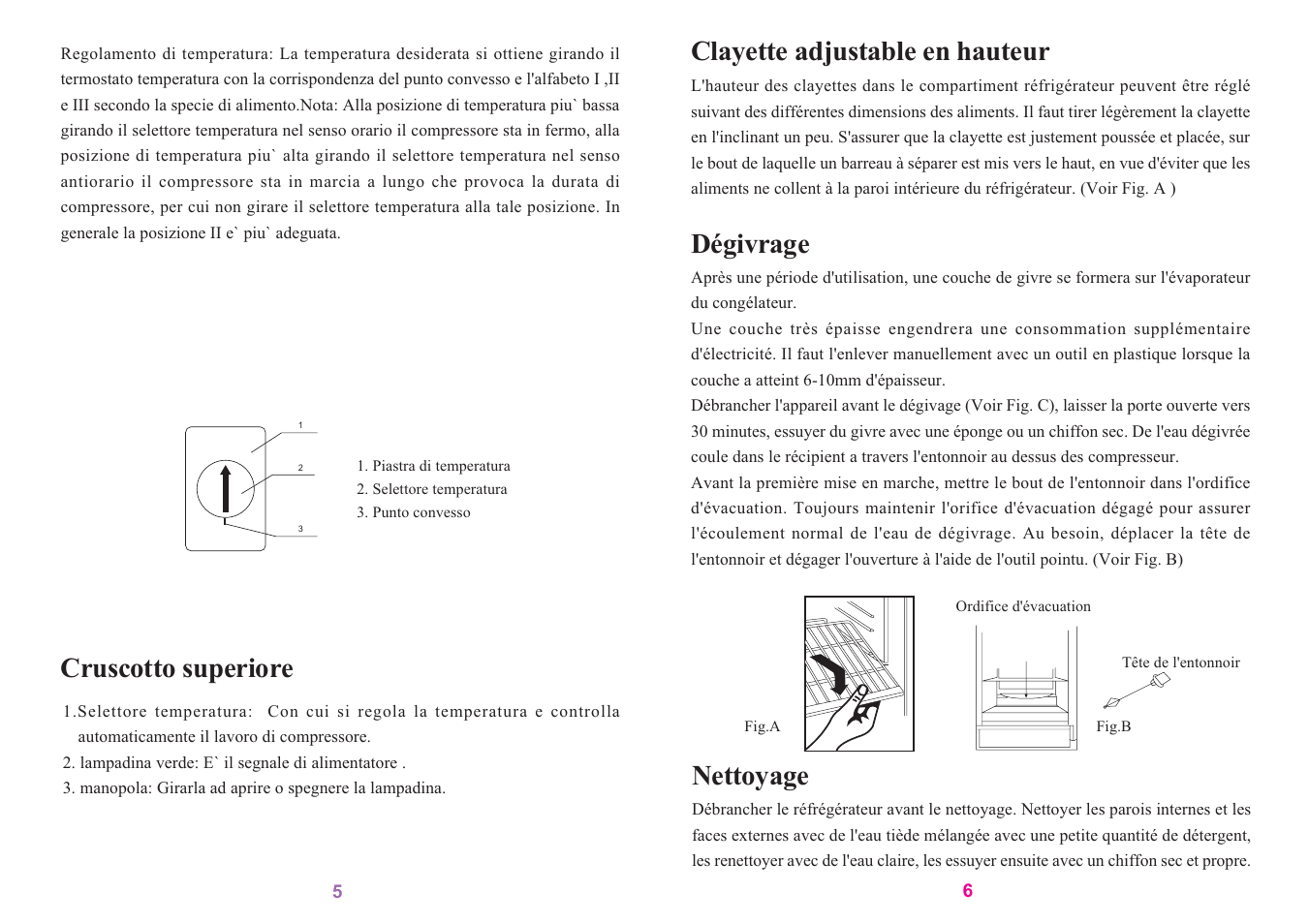 Clayette adjustable en hauteur, Dégivrage, Nettoyage | Cruscotto superiore | haier SC-278GA User Manual | Page 19 / 40