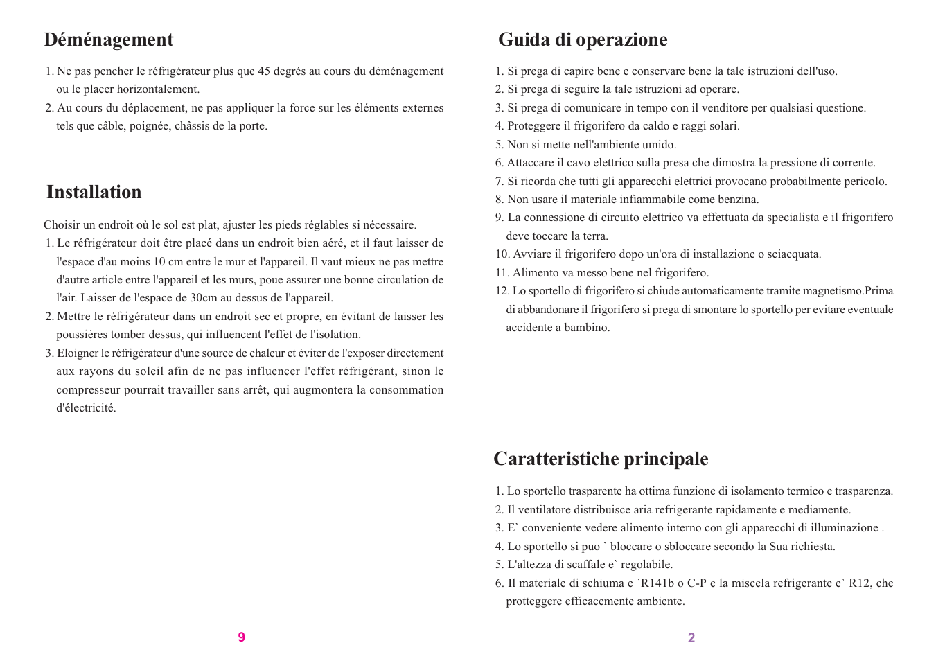 Déménagement, Installation, Guida di operazione | Caratteristiche principale | haier SC-278GA User Manual | Page 22 / 40