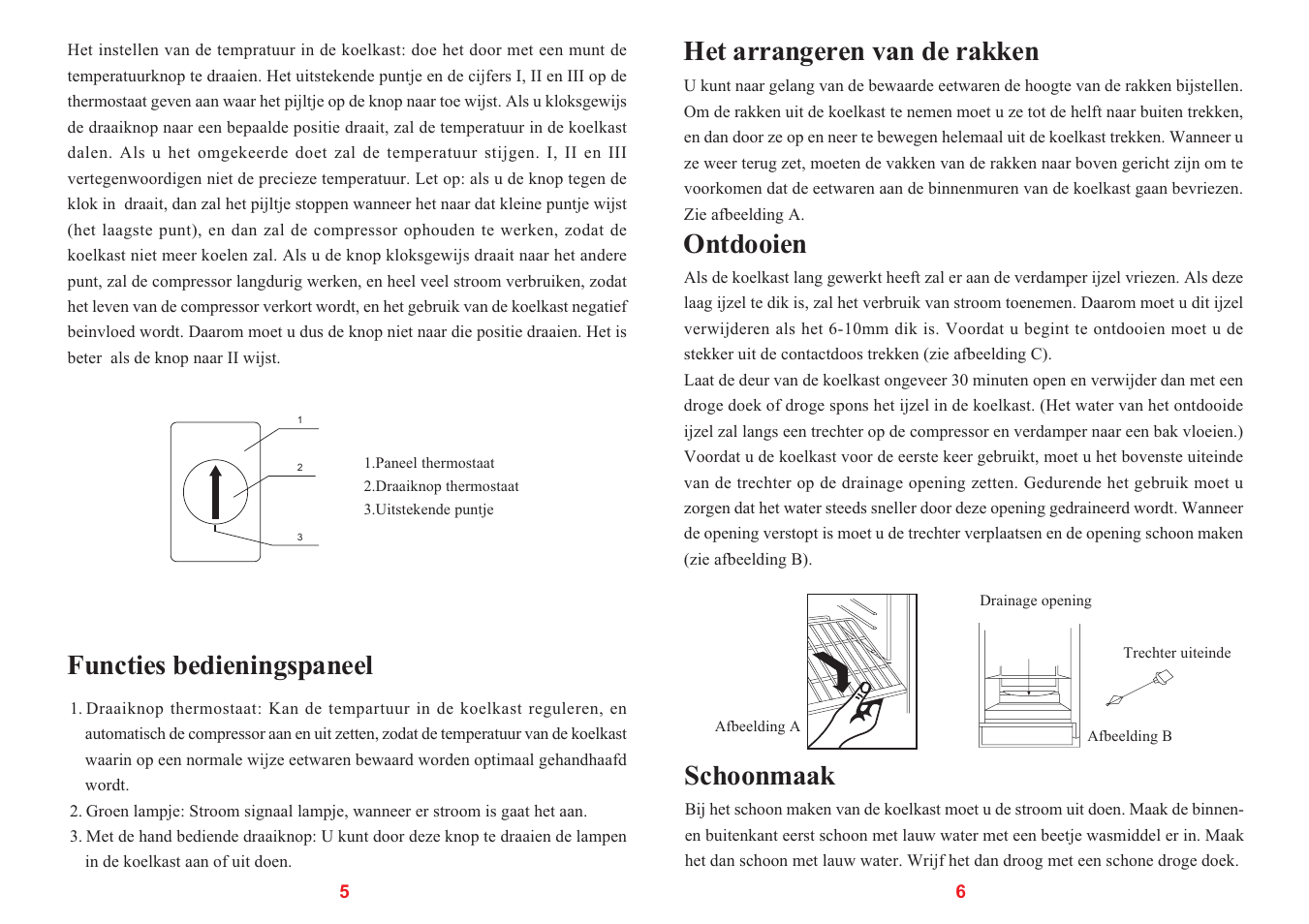 Functies bedieningspaneel, Het arrangeren van de rakken, Ontdooien | Schoonmaak | haier SC-278GA User Manual | Page 40 / 40