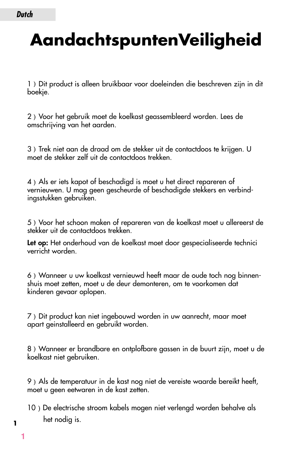 Aandachtspuntenveiligheid, Dutch 1, Dutch | haier JC-82GB User Manual | Page 40 / 87