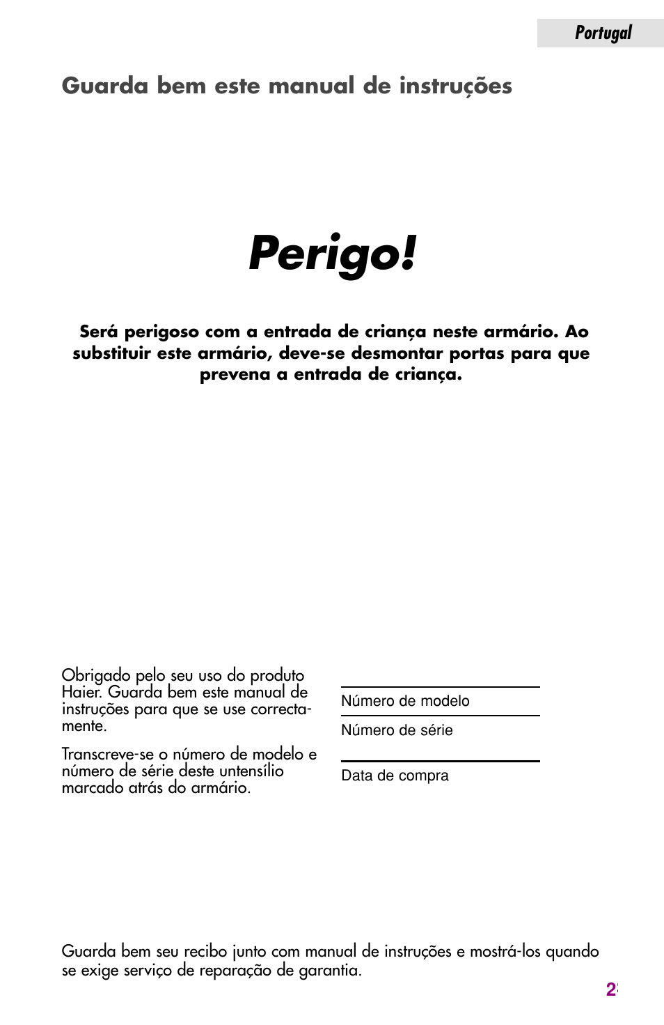 Perigo, Guarda bem este manual de instruções | haier JC-82GB User Manual | Page 77 / 87