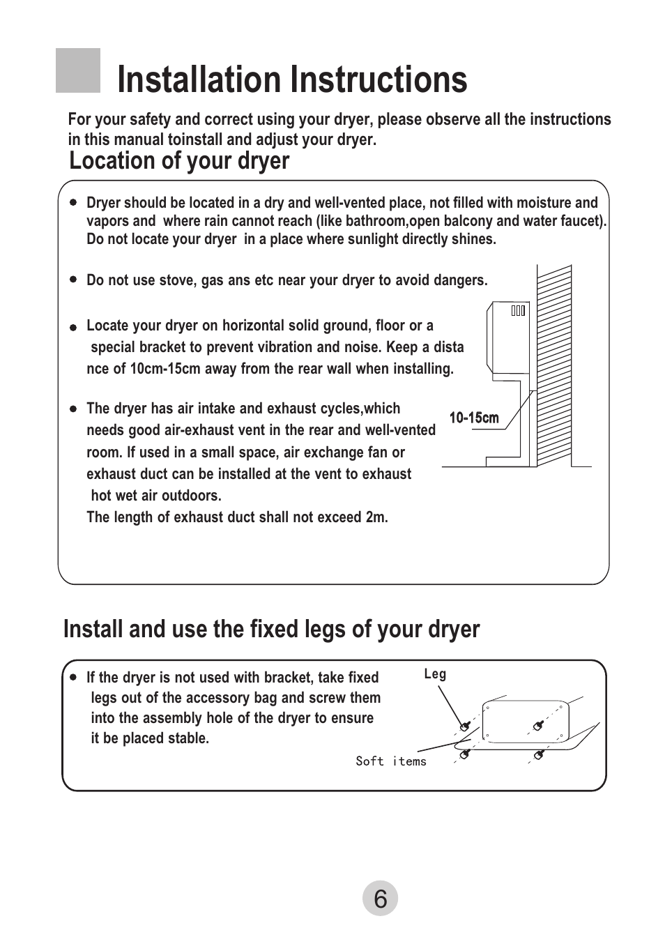 Т³гж 8, Installation instructions, Location of your dryer | Install and use the fixed legs of your dryer 6 | haier GDZ607VA User Manual | Page 8 / 16