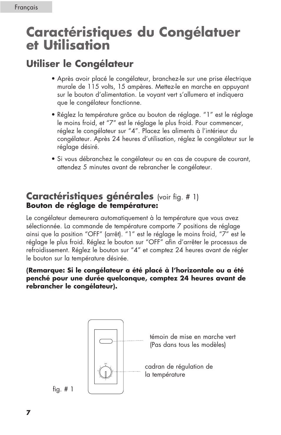 Caractéristiques du congélatuer et utilisation, Caractéristiques générales, Utiliser le congélateur | Voir fig. # 1) bouton de réglage de température | haier C SERIES ESCM050EC User Manual | Page 22 / 44