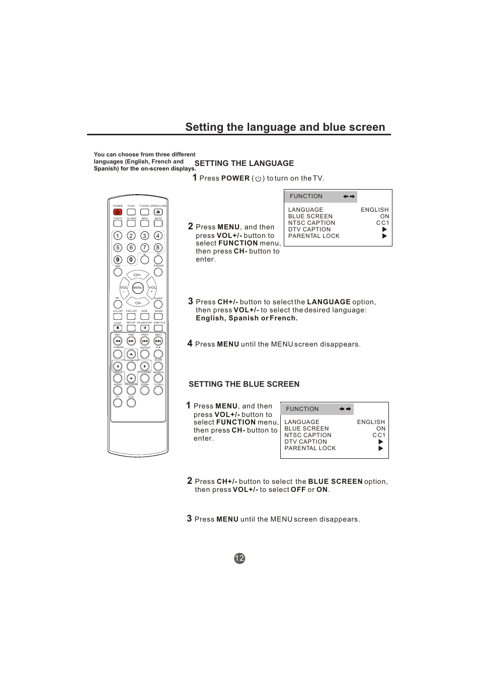 Setting the language and blue screen, Setting the language setting the blue screen, Press power ( ) to turn on the tv | Press menu until the menu screen disappears | haier TCR20-A User Manual | Page 13 / 94