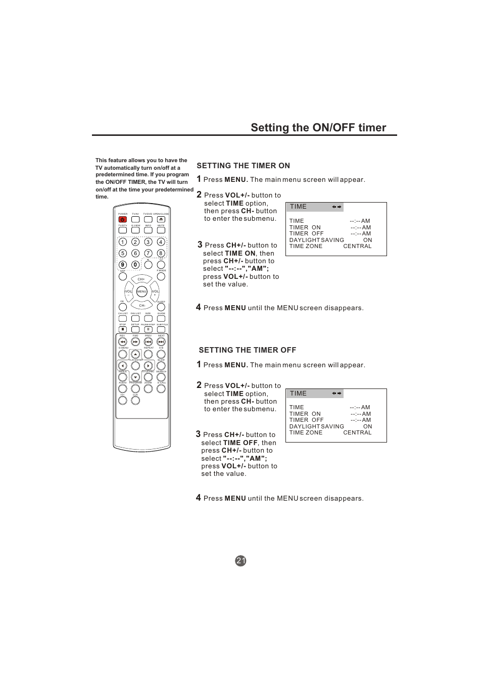 Setting the on/off timer, Setting the timer on, Setting the timer off | Press menu. the main menu screen will appear, Press menu until the menu screen disappears | haier TCR20-A User Manual | Page 22 / 94