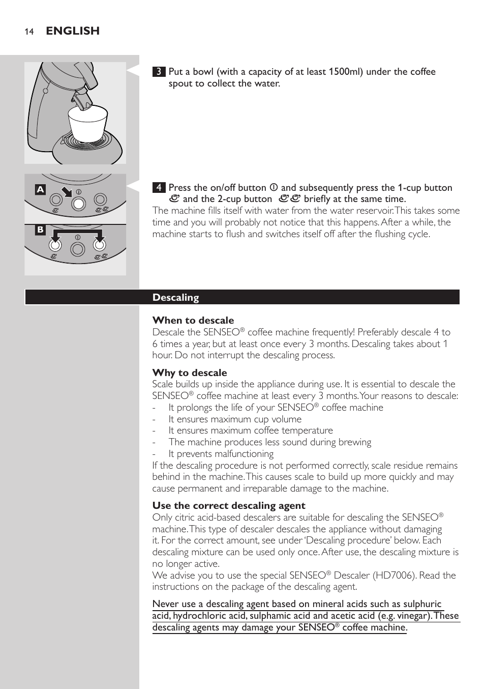 When to descale, Why to descale, Use the correct descaling agent | Descaling | Philips HD7810 User Manual | Page 14 / 90