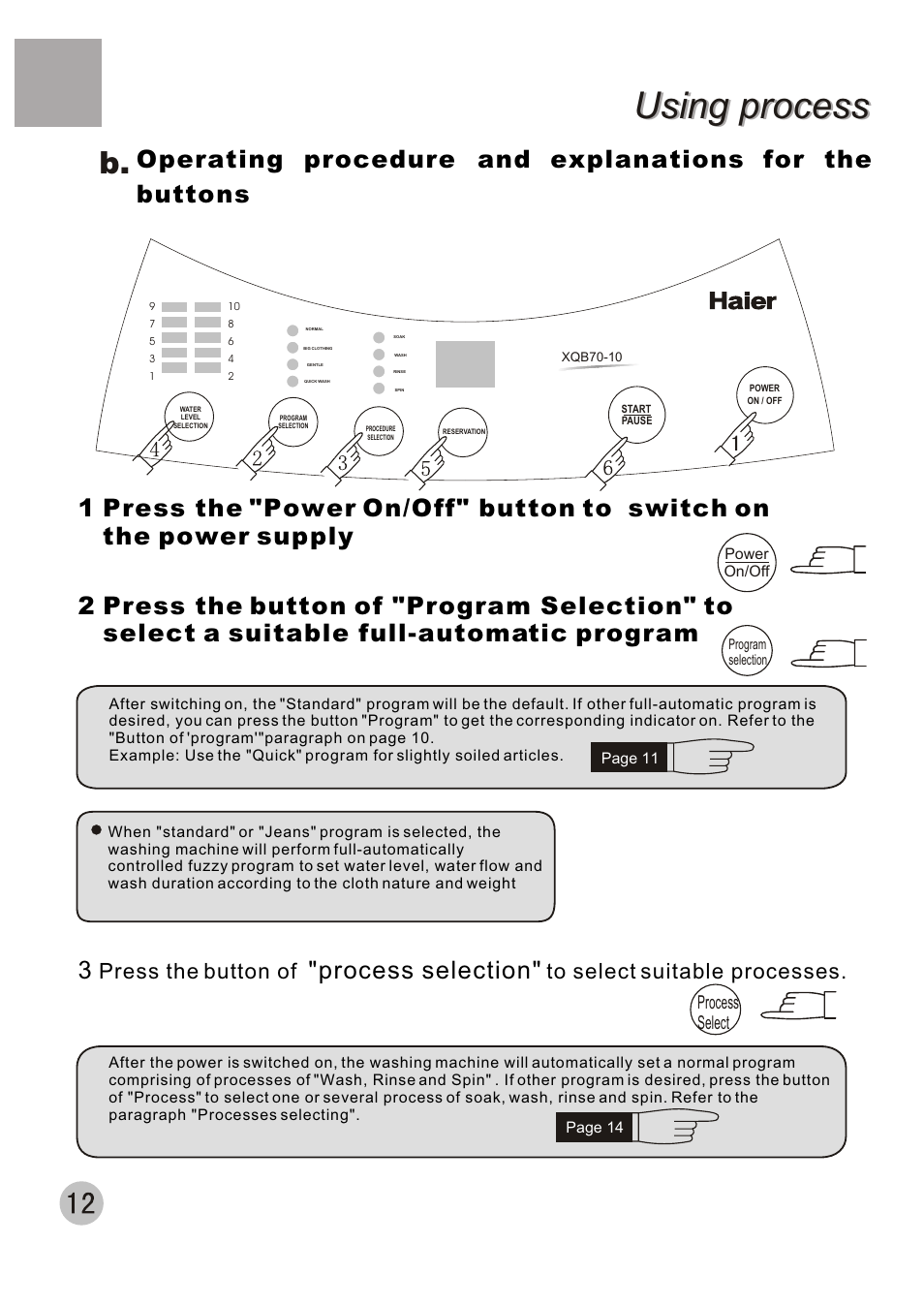 Using process, Process selection, Press the button of | Process select | haier XQB70-10 User Manual | Page 14 / 20