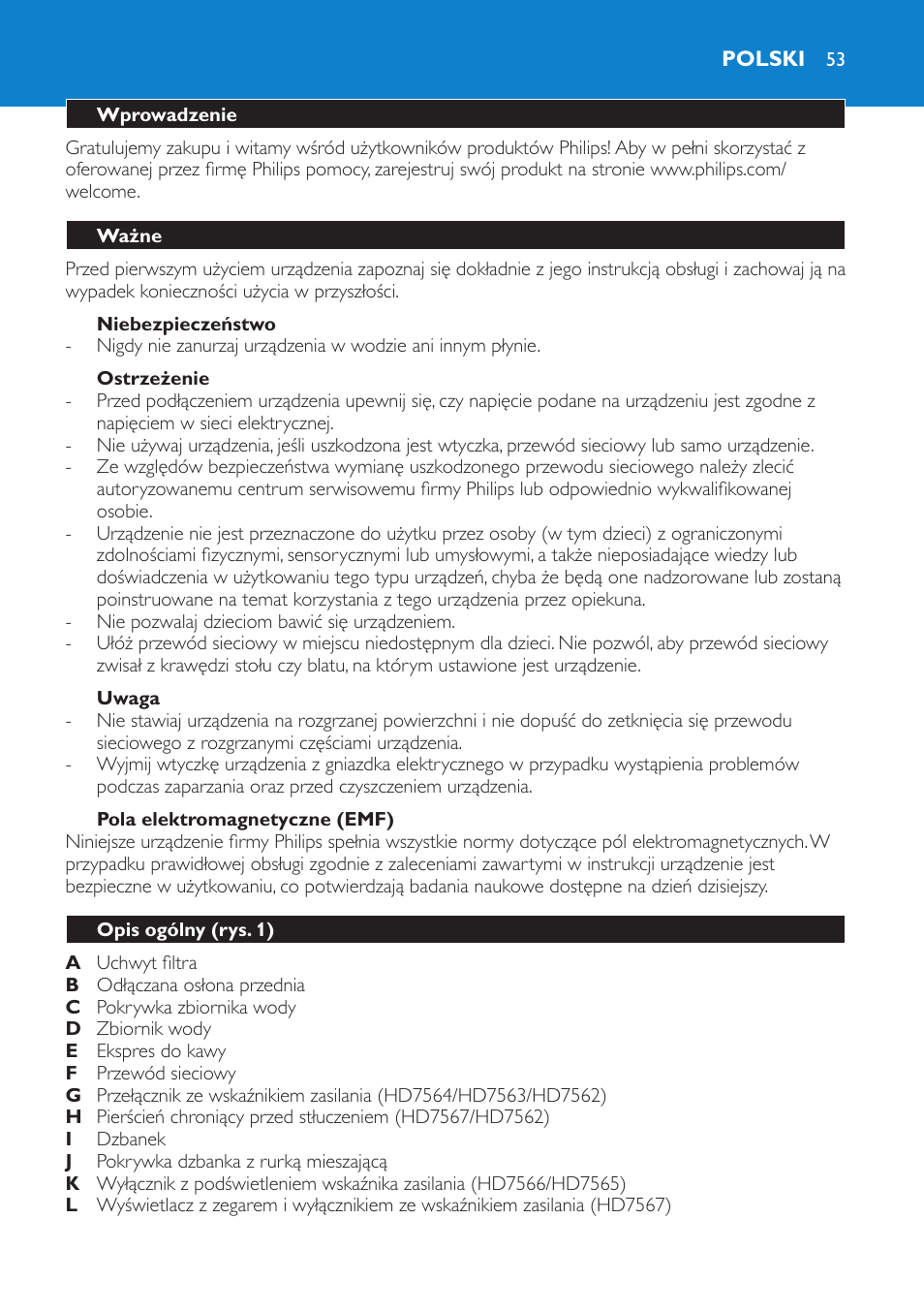 Niebezpieczeństwo, Ostrzeżenie, Uwaga | Pola elektromagnetyczne (emf), Polski, Wprowadzenie, Ważne, Opis ogólny (rys. 1) | Philips HD7562 User Manual | Page 53 / 96
