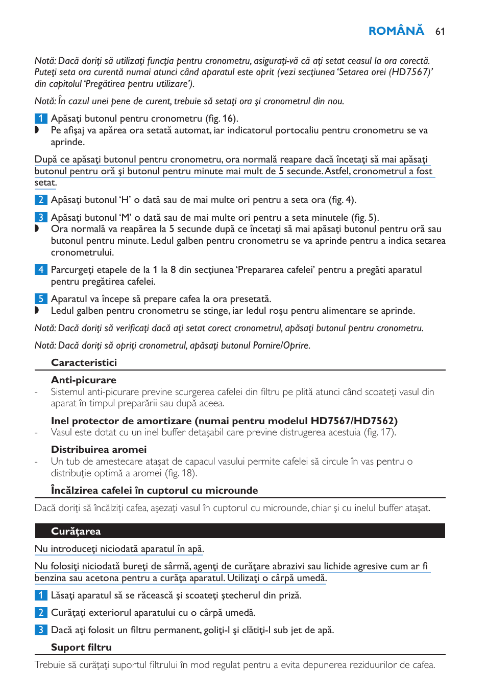 Caracteristici, Anti-picurare, Distribuirea aromei | Încălzirea cafelei în cuptorul cu microunde, Curăţarea, Suport filtru | Philips HD7562 User Manual | Page 61 / 96
